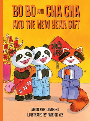 cover image of Bo Bo and Cha Cha and the New Year Gift